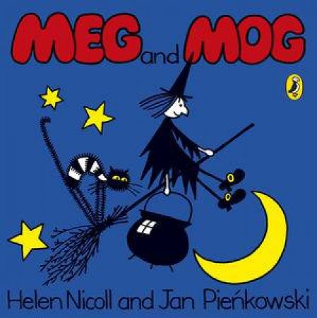 Meg & Mog (35th Anniversary Edition) by Helen Nicoll & Jan Penkowski