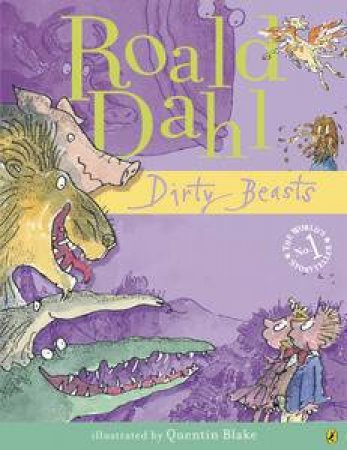 Dirty Beasts by Roald Dahl