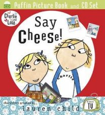 Charlie and Lola Say Cheese Book and CD