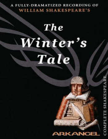 Arkangel: A Winter's Tale - Cassette by William Shakespeare