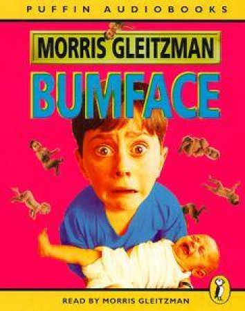 Bumface - Cassette by Morris Gleitzman