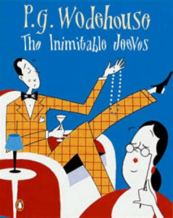 The Inimitable Jeeves by P G Wodehouse