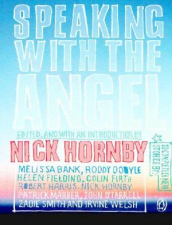 Speaking With The Angel - Cassette by Nick Hornby