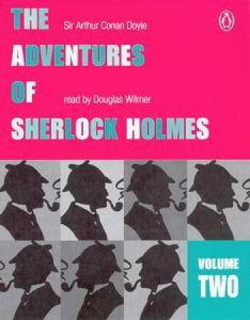 The Adventures Of Sherlock Holmes Volume 2 - Cassette by Arthur Conan Doyle