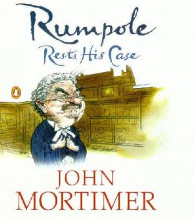 Rumpole Rests His Case - Cassette by John Mortimer