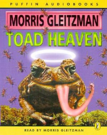 Toad Heaven - Cassette by Morris Gleitzman