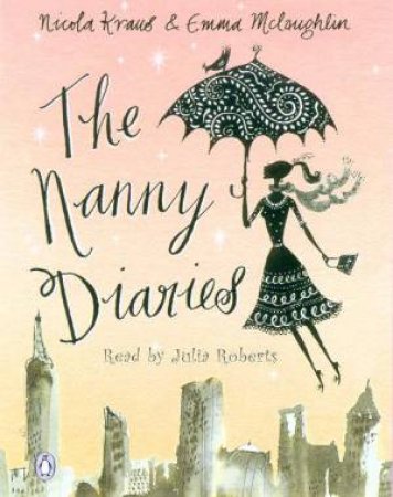 The Nanny Diaries - Cassette by Nicola Kraus & Emma McLaughlin