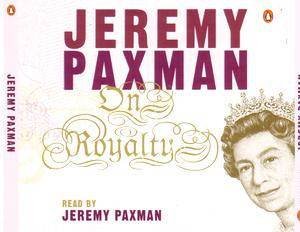 On Royalty by Jeremy Paxman