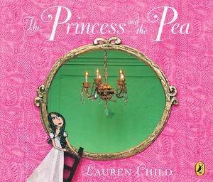 The Princess And The Pea - Audio by Lauren Child