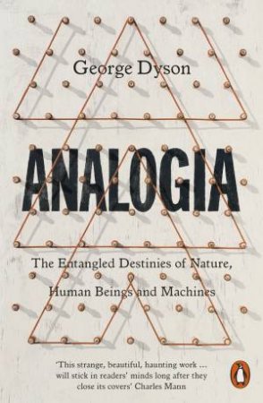Analogia by George Dyson
