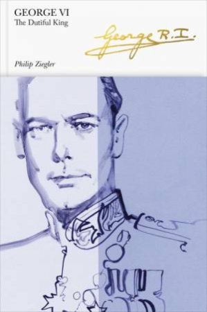 Penguin Monarchs: George VI by Philip Ziegler