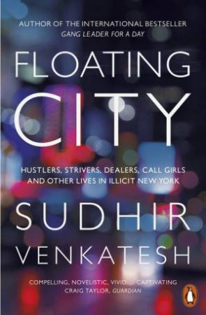 Floating City by Sudhir Venkatesh