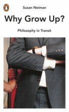 Why Grow Up Philosophy In Transit