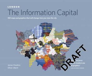 London: The Information Capital by James Cheshire