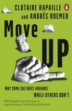 Move UP Why Some Cultures Advance While Others Dont
