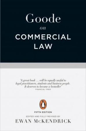Goode on Commercial Law: Fifth Edition by Roy;McKendrick, Ewan; Goode