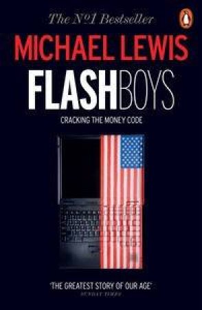 Flash Boys by Michael Lewis