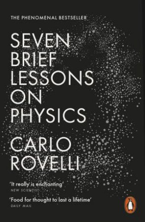 Seven Brief Lessons On Physics by Carlo Rovelli