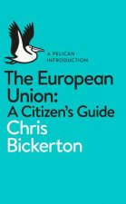 European Union A Citizens Guide A Pelican Introduction The