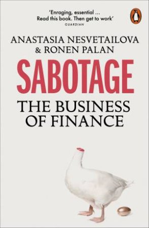 Sabotage by Anastasia Nevetailova & Ronen Palan