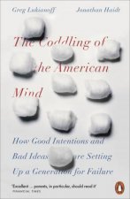 The Coddling Of The American Mind