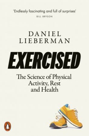 Exercised by Daniel Lieberman