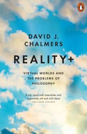 Reality+ by David J. Chalmers
