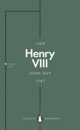 Henry VIII (Penguin Monarchs) by John Guy
