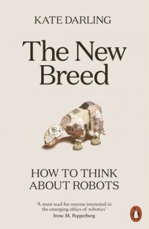 The New Breed by Kate Darling