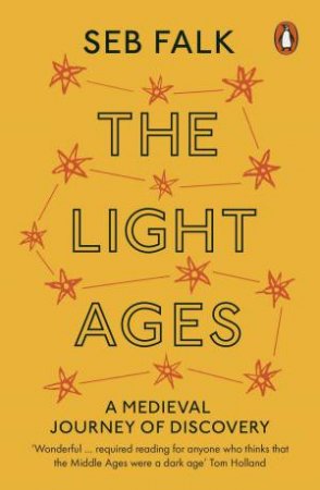 The Light Ages by Seb Falk