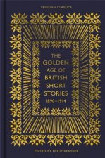 The Golden Age of British Short Stories 18901914