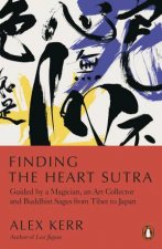 Finding The Heart Sutra