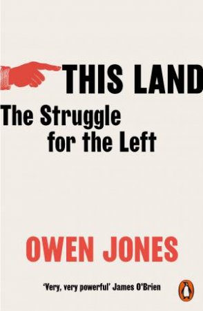 This Land by Owen Jones