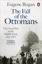 The Fall Of The Ottomans