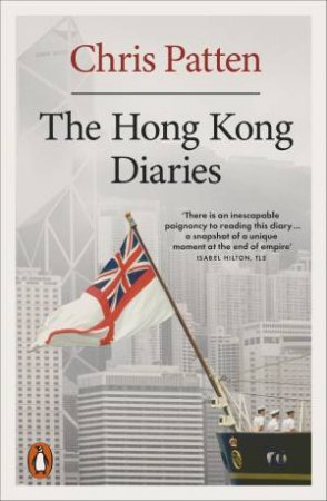 The Hong Kong Diaries by Chris Patten