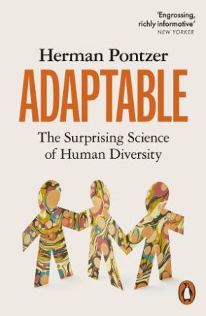 Adaptable by Herman Pontzer