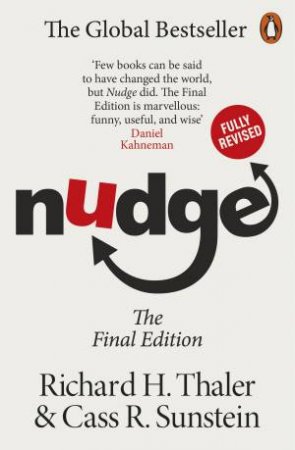 Nudge by Cass R. Sunstein & Richard H. Thaler