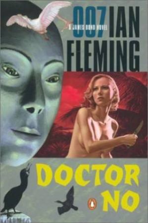 A James Bond 007 Adventure: Dr. No by Ian Fleming