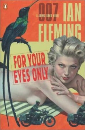 A James Bond 007 Adventure: For Your Eyes Only by Ian Fleming