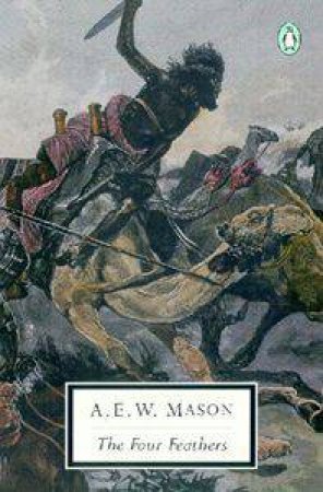 The Four Feathers by A E W Mason