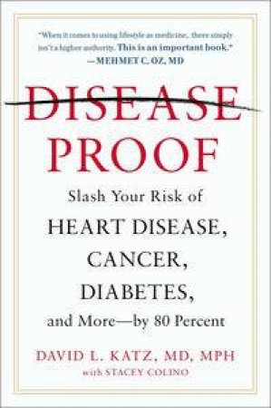 Disease-Proof by David L.; Colino, Stacey Katz