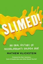 Slimed An Oral History of Nickelodeons Golden Age