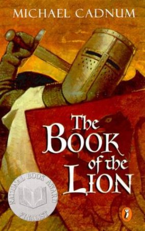 The Book Of The Lion by Michael Cadnum