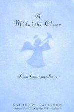 A Midnight Clear Family Christmas Stories