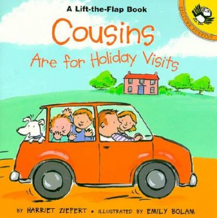 Cousins Are For Holiday Visits by Harriet Ziefert