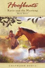 Hoofbeats Katie And The Mustang Book 3