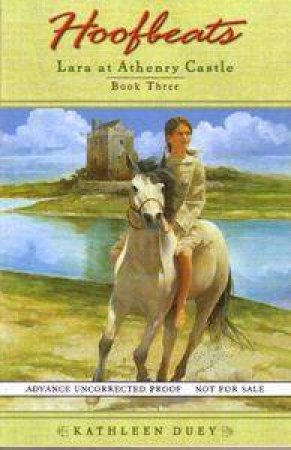 Lara At Athenry Castle by Kathleen Duey