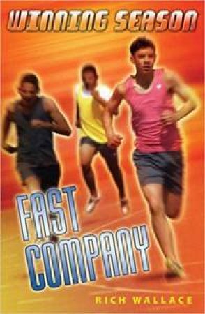 Fast Company by Rich Wallace