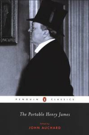 Portable Henry James by Henry James & John Auchard ( Ed )