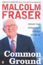 Malcolm Fraser Common Ground